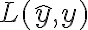L(\hat{y}, y)